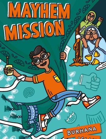 My Laugh-Out-Loud Life: Mayhem Mission By Burhana Islam - With Signed Bookplates!