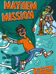 My Laugh-Out-Loud Life: Mayhem Mission By Burhana Islam - With Signed Bookplates!