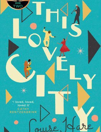 This Lovely City by Louise Hare