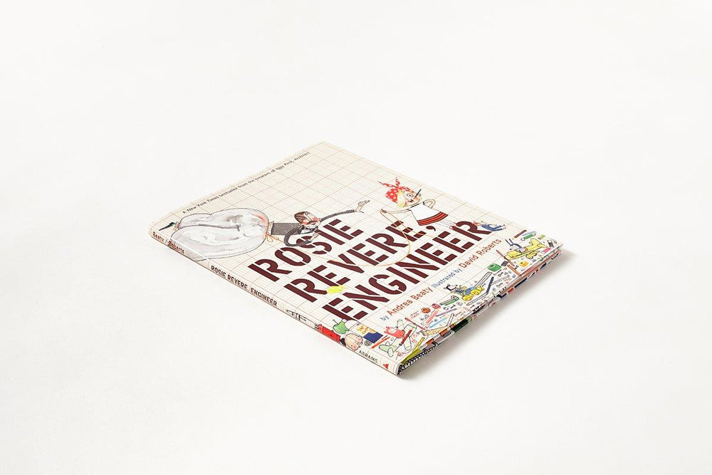 Rosie Revere Engineer by Andrea Beaty (Hardback)
