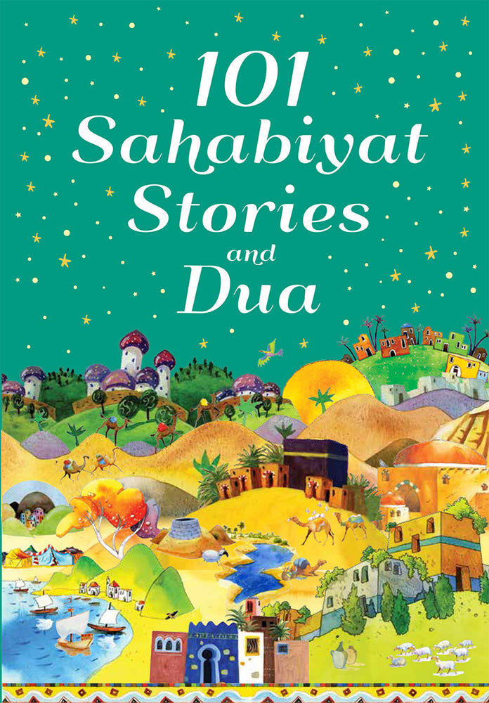 101 Sahabiyat Stories and Dua (Hardback)