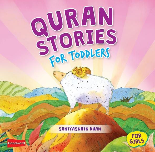 Quran Stories for Toddlers Hardback - For Girls