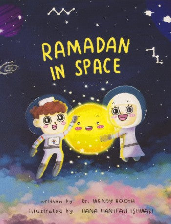 Ramadan In Space by Dr. Wendy Booth