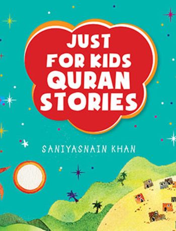 Just for Kids Quran Stories