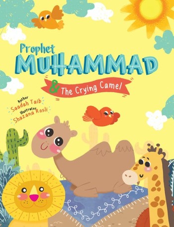 Prophet Muhammed and The Crying Camel Activity Book