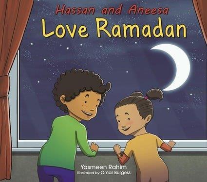 Hassan and Aneesa Love Ramadan by Yasmeen Rahim