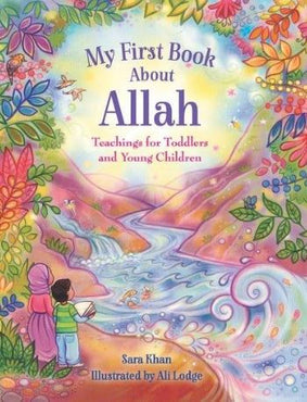 My First Book About Allah by Sara Khan