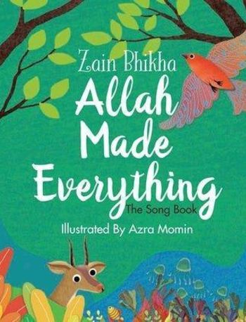 Allah Made Everything by Zain Bhika