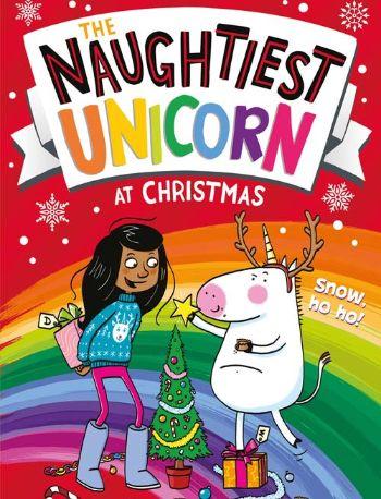 The Naughtiest Unicorn at Christmas by Pip Bird - Buy 1 get 1 half price on all Naughtiest Unicorn books!