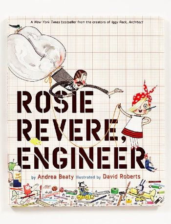 Rosie Revere Engineer by Andrea Beaty (Hardback)