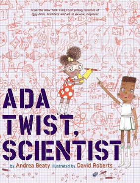 Ada Twist, Scientist by Andrea Beaty (Hardback)