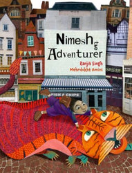 Nimesh the Adventurer by Ranjit Singh & Mehrdokht Amini