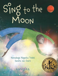 Sing to the Moon by Nansubuga Nagadya Isdahl